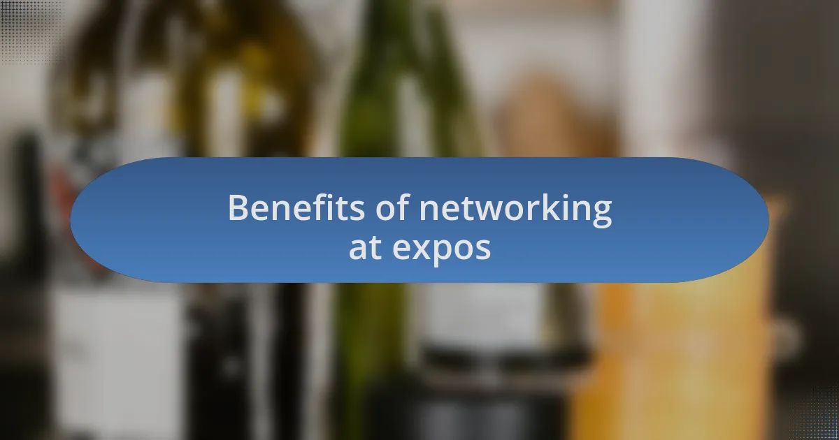 Benefits of networking at expos