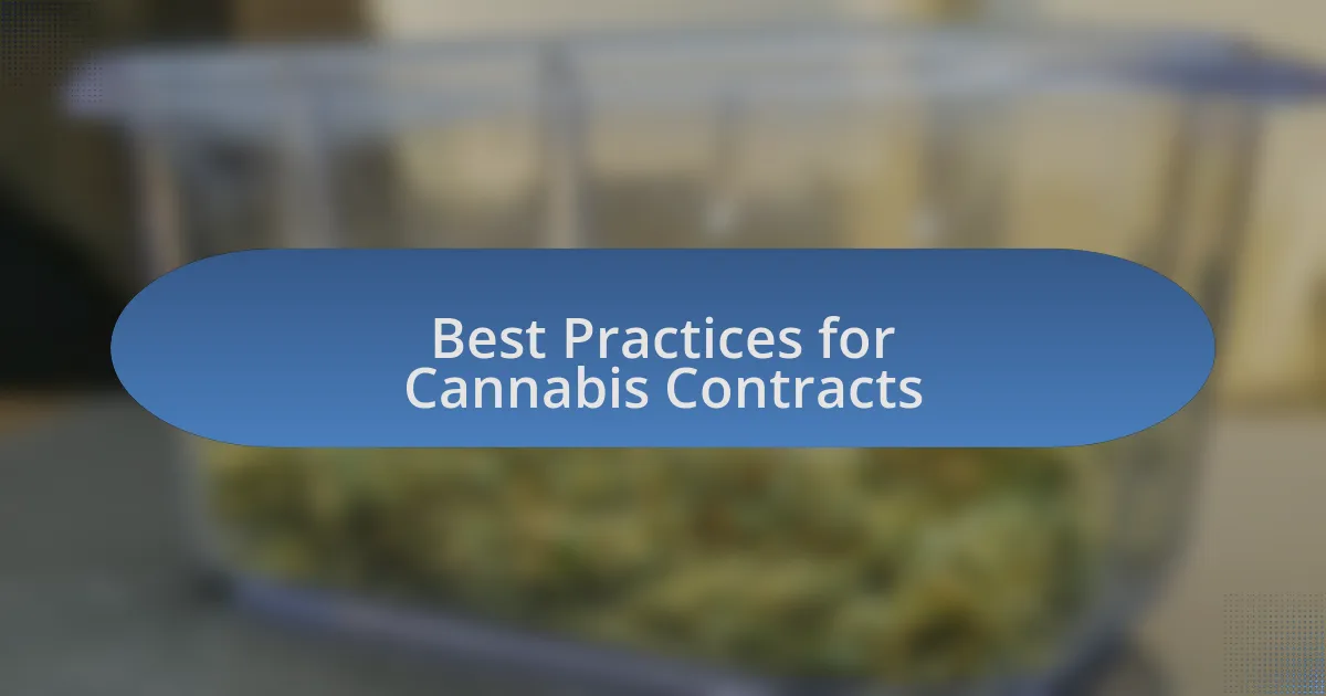 Best Practices for Cannabis Contracts