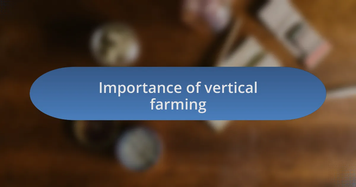 Importance of vertical farming