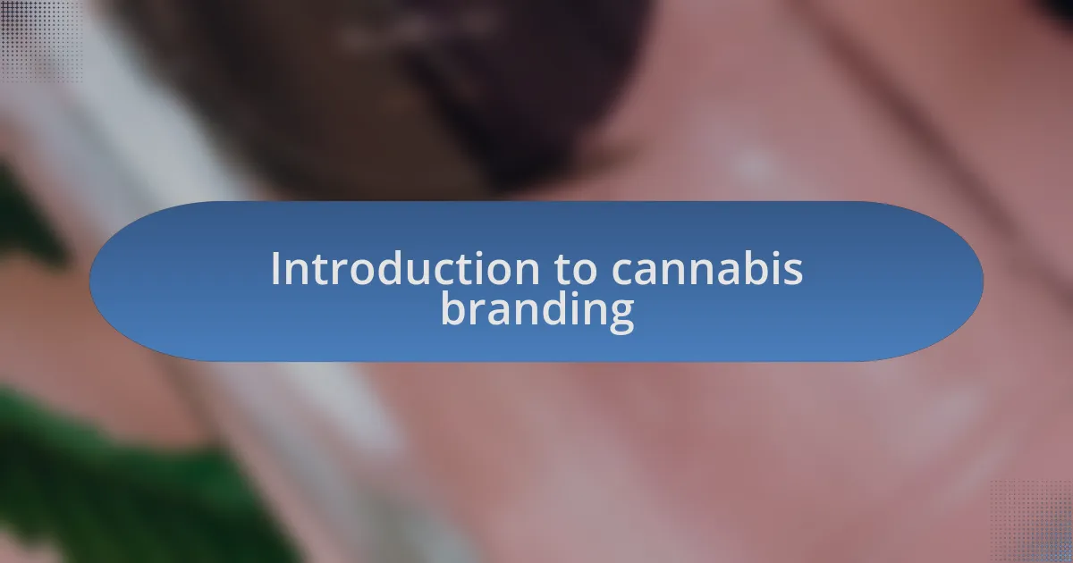 Introduction to cannabis branding