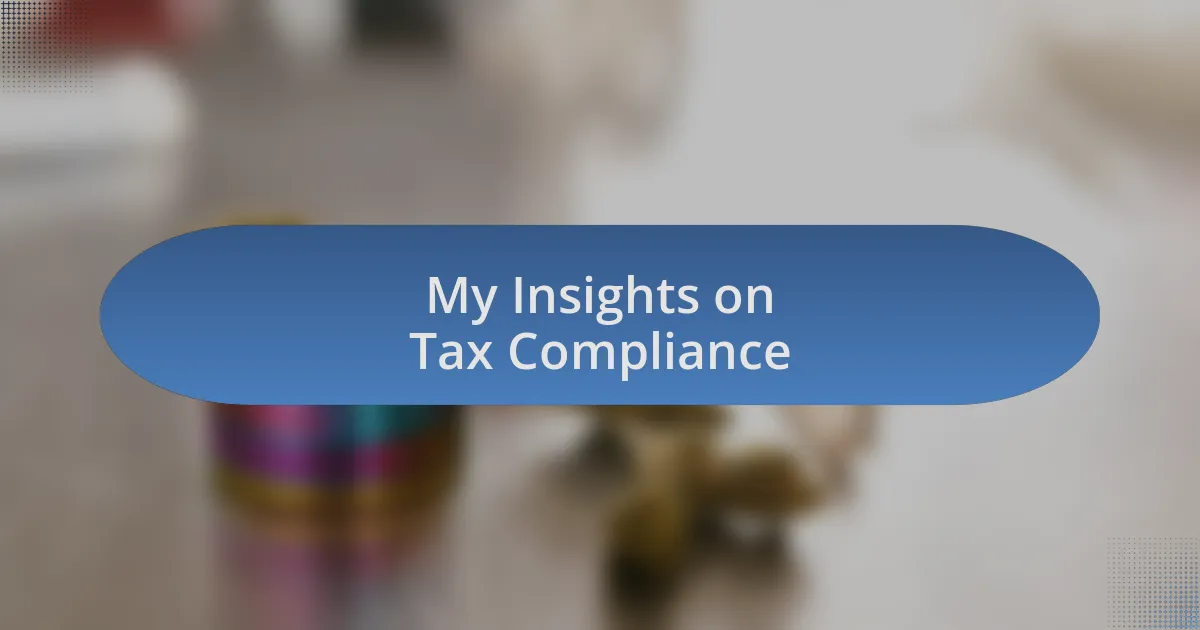 My Insights on Tax Compliance